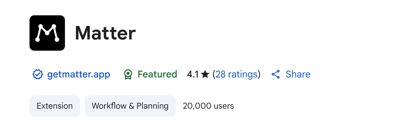 Matter - 20,000 users 4.1 stars (28 ratings)