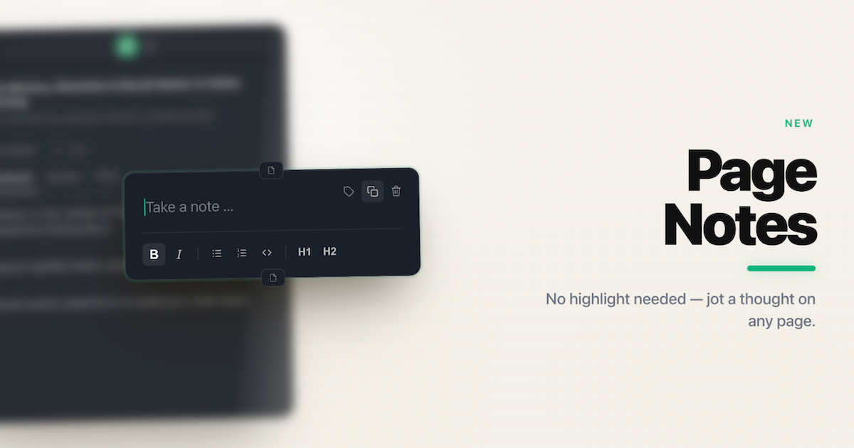 Page Notes - No highlight needed - jot a thougt on any page.