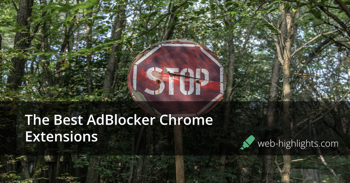 The Best Ad Blocker Chrome Extensions for 2024 thumbnail