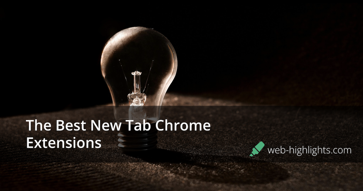 The Best New Tab Chrome Extensions for 2024 thumbnail