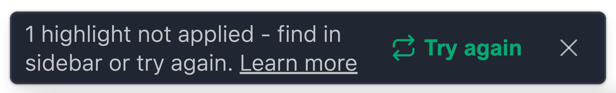 Screenshot: "1 highlight can not be applied - find in sidebar or try again. Learn More - Try again"